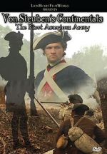 Watch Von Steuben\'s Continentals: The First American Army Zmovie