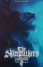 Watch The Skinwalkers: American Werewolves 2 Zmovie