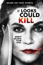 Watch If Looks Could Kill Zmovie