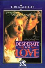 Watch Desperate for Love Zmovie