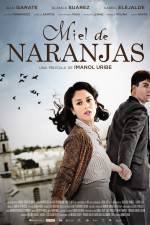 Watch Miel de naranjas Zmovie