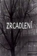 Watch Zrcadlen� (Short 1965) Zmovie