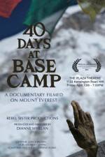 Watch 40 Days at Base Camp Zmovie