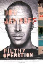 Watch Dov Davidoff Filthy Operation Zmovie