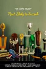 Watch Most Likely to Succeed Zmovie