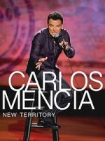 Watch Carlos Mencia: New Territory (TV Special 2011) Zmovie