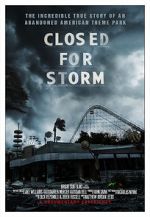 Watch Closed for Storm Zmovie