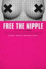 Watch Free the Nipple Zmovie