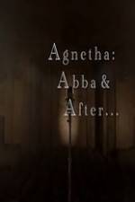 Watch Agnetha Abba and After Zmovie