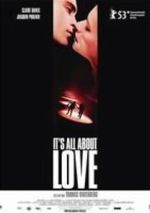 Watch It's All About Love Zmovie