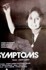 Watch Symptoms Zmovie