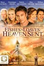 Watch Fishes 'n Loaves: Heaven Sent Zmovie