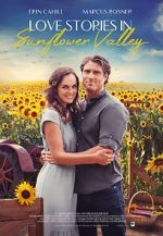 Watch Love Stories in Sunflower Valley Zmovie