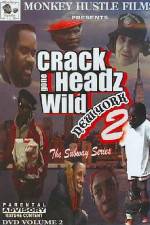 Watch Crackheads Gone Wild New York 2 Zmovie