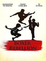 Watch Boxer Rebellion Zmovie