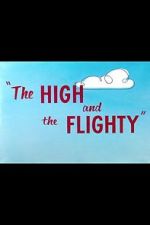 Watch The High and the Flighty (Short 1956) Zmovie