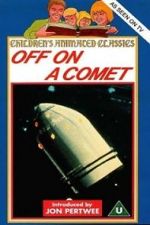 Watch Off on a Comet Zmovie