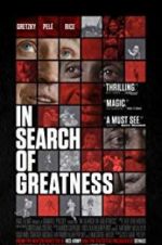 Watch In Search of Greatness Zmovie