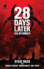 Watch 28 Days Later: The Aftermath (Chapter 3) - Decimation Zmovie