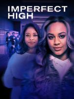 Watch Imperfect High Zmovie