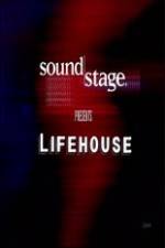 Watch Lifehouse - SoundStage Zmovie