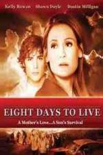 Watch Eight Days to Live Zmovie