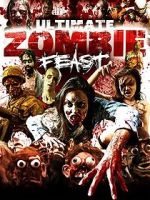 Watch Ultimate Zombie Feast Zmovie