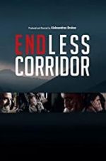 Watch Endless Corridor Zmovie