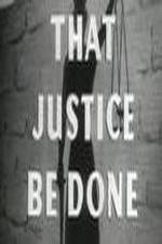 Watch That Justice Be Done Zmovie