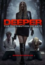 Watch Deeper: The Retribution of Beth Zmovie