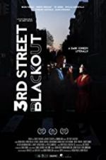 Watch 3rd Street Blackout Zmovie