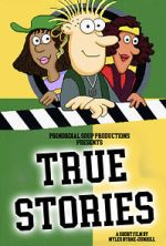 Watch True Stories (Short 2023) Zmovie