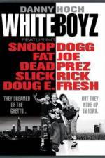 Watch Whiteboyz Zmovie