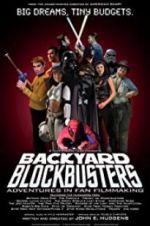 Watch Backyard Blockbusters Zmovie