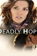 Watch Deadly Hope Zmovie