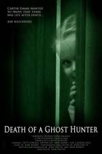 Watch Death of a Ghost Hunter Zmovie