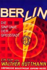 Watch Berlin Die Sinfonie der Grosstadt Zmovie