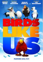 Watch Birds Like Us Zmovie