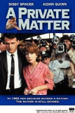 Watch A Private Matter Zmovie