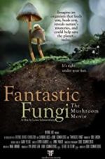 Watch Fantastic Fungi Zmovie