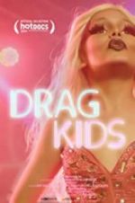 Watch Drag Kids Zmovie