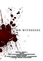 Watch No Witnesses Zmovie