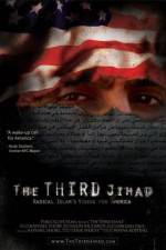 Watch The Third Jihad: Radical Islams Vision For America Zmovie