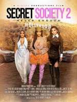 Watch Secret Society 2: Never Enough Zmovie