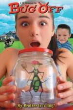 Watch Bug Off! Zmovie