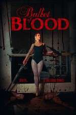 Watch Ballet of Blood Zmovie