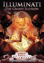 Watch Illuminati: The Grand Illusion Zmovie