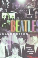 Watch The Beatles Celebration Zmovie