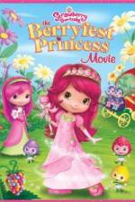 Watch Strawberry Shortcake: The Berryfest Princess Zmovie