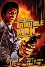 Watch Trouble Man Zmovie